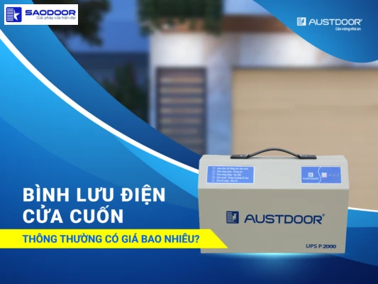 Bình lưu điện cửa cuốn phường Vườn Lài TP.HCM chọn đúng loại bền an toàn